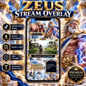 May include: A digital stream overlay package titled ZEUS STREAM OVERLAY featuring a smartphone display with gold-framed boxes, lightning effects, and a bearded figure in armor. Includes text elements like TikTok LIVE Ready, WebM + MP4, and OBS Friendly.