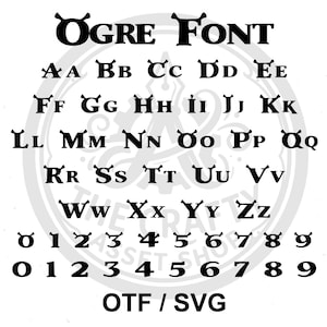 May include: A black digital font set titled Ogre Font, featuring uppercase and lowercase letters A through Z, numbers 0 through 9, and the text OTF / SVG. Each character displays a distinct style with small horn-like protrusions on top.