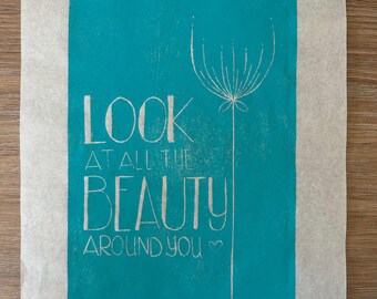 Guarda la bellezza che ti circonda / Stampa su linoleum / azzurro