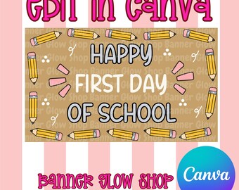 First Day of School Banner Template | Customizable Canva Design (Digital Download)