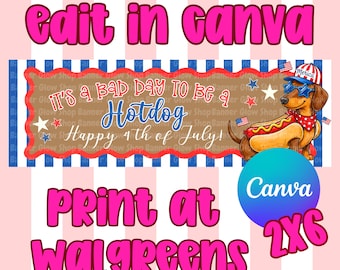 Bad Day to be a HotDog | Editable Canva Banner | Banner Template | Fourth of July | 2x6
