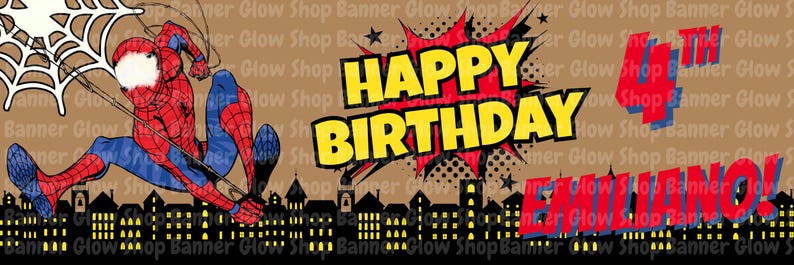 May include: A rectangular birthday banner featuring a comic book style illustration of a red and blue superhero swinging from a white web. The text reads HAPPY BIRTHDAY 4TH EMILIANO! against a brown background with a black city skyline silhouette.