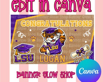 LSU Geaux Tigers College Graduation Digital Painted Banner Display Editable
