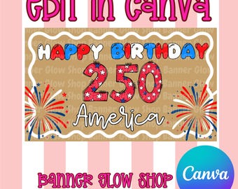 Happy 250th Birthday America Banner Template | Editable Canva (Digital Download)