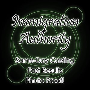 May include: A black graphic sign featuring the text Immigration Authority in a stylized white font. Below this, the text reads Same-Day Casting, Fast Results, and Photo Proof! The background displays thin, glowing green circular line art.