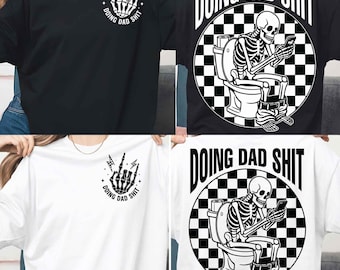 PNG de "Haciendo cosas de papá", Regalo divertido para el Día del Padre, PNG de papá sarcástico, Ropa de papá con humor de esqueleto