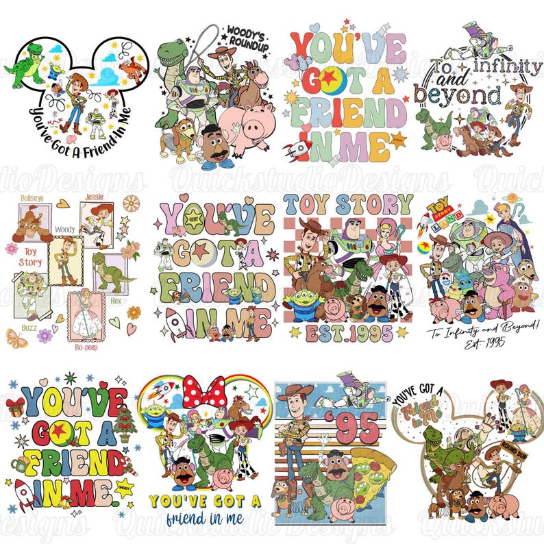 May include: A collection of twelve colorful graphic designs featuring Toy Story characters including Woody, Buzz Lightyear, Rex, and Slinky Dog. The illustrations incorporate various phrases like You've Got A Friend In Me, To Infinity And Beyond, and Toy Story Est. 1995 with stars, hearts, and retro-style typography.