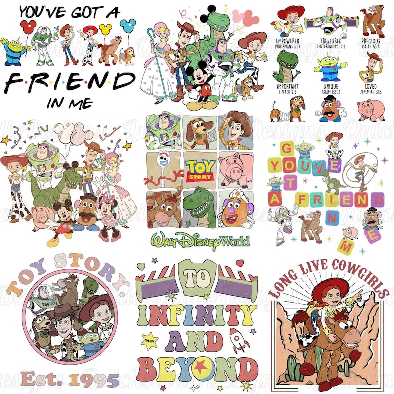 May include: A collection of digital illustrations featuring Toy Story characters including Woody, Buzz Lightyear, Jessie, and Rex. The designs incorporate text such as You've Got A Friend In Me, To Infinity And Beyond, and Long Live Cowgirls, alongside various colorful graphic elements and Disney-themed motifs.