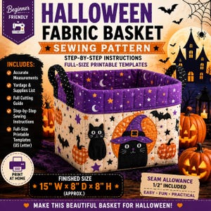 May include: A Halloween fabric basket sewing pattern featuring a quilted design with black cats, pumpkins, stars, and moons. The text includes 'Halloween Fabric Basket Sewing Pattern', 'Step-by-Step Instructions', and 'Finished Size 15" W x 8" D x 8" H'.