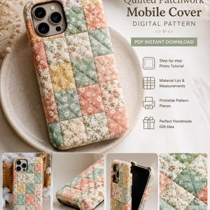 Quilted Patchwork Mobile Cover Pattern PDF DIY Fabric Phone Case Tutorial Handmade Quilted Phone Pouch Cottage core Patchwork Sewing Pattern