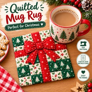 May include: A square quilted mug rug featuring a red fabric bow and a patchwork design of green and white Christmas tree and holly patterns. The mug rug is accompanied by a white ceramic mug with a red rim and green Christmas tree motifs.