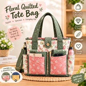 Quilted Tote Bag PDF Sewing Pattern Multi Pocket Everyday Tote 2 Sizes S & L Zipper Top Bag Pattern Digital Download
