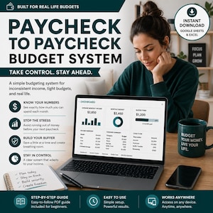 May include: A laptop displays a budget dashboard with financial data. The image promotes a "Paycheck to Paycheck Budget System" with the text "Take Control. Stay Ahead." A mug with the text "Budget Your Money. Live Your Life" is on the table.