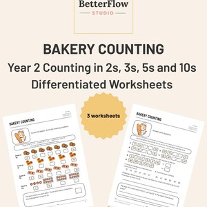 Op de afbeelding: Een set educatieve werkbladen getiteld Bakery Counting voor leerlingen van Year 2, met teloefeningen in stappen van 2, 3, 5 en 10. Het document bevat het BetterFlow Studio logo, twee voorbeelden van werkbladen en een badge met 3 worksheets.