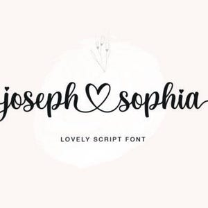 May include: Black script font design with the names "Joseph" and "Sophia" connected by a heart symbol. The words "LOVELY SCRIPT FONT" are below the names, all on a light pink background.