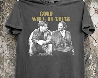 Vintage Good Will Hunting Shirt, Retro Matt Damon Robin Williams Tshirt, Comfort Colors 90s Movie Graphic Tee, Classic Drama Film Gift