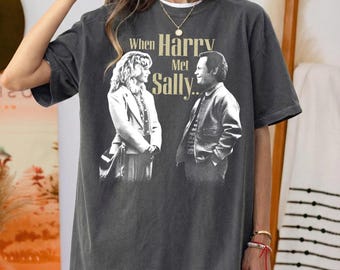 Comfort Colors When Harry Met Sally Shirt, Vintage 80s Movie Tee, Meg Ryan Billy Crystal Nostalgia T-Shirt, Unisex Graphic Top