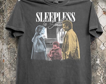 Sleepless in Seattle Movie Shirt, Tom Hanks Meg Ryan Graphic Tshirt, Comfort Colors 90s Romance Film Tee, Vintage Retro Cinema Fan Gift