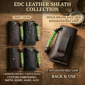May include: A collection of EDC leather sheaths in espresso brown and matte black. Each sheath features a metal pocket clip, a green paracord lanyard with a skull bead, and custom embossing. The display shows front views and a back view with an integrated belt loop, labeled with text including EDC LEATHER SHEATH COLLECTION.