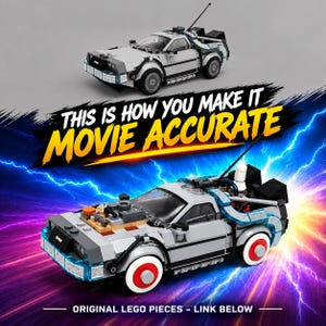 May include: A grey plastic building block model of a sports car featuring gull-wing doors, a rear antenna, and blue light accents. The text reads: THIS IS HOW YOU MAKE IT MOVIE ACCURATE and ORIGINAL LEGO PIECES - LINK BELOW.