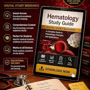 May include: An image of a digital hematology study guide on a tablet, with a notebook, pen, and stethoscope. The guide offers instant access and comprehensive content for medical students, with a focus on hematology principles.