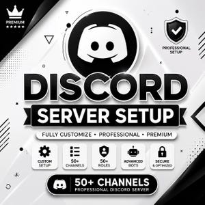 May include: A black and white graphic for a Discord server setup service. It features the Discord logo, the text DISCORD SERVER SETUP, and icons for custom setup, 50+ channels, 50+ roles, advanced bots, and secure and optimized features.