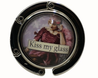 Purse Hook Bag Holder Table Top Bag Hanger, Vintage Humor, Wine, Kiss my glass