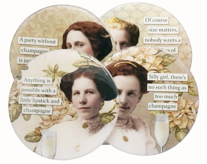 Set of Four Coasters Wine Coaster Drink Coasters Coffee Coaster Humor Sassy Women Champagne