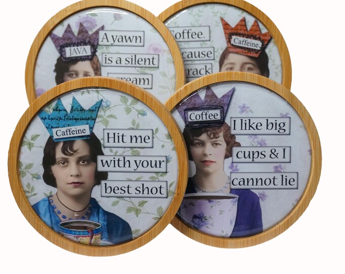 Humor, Sassy Women, Retro, Vintage, Coffee, Coasters,  Set of Four Round Wooden Coasters, Wine, Drink Coasters, Coffee Coaster