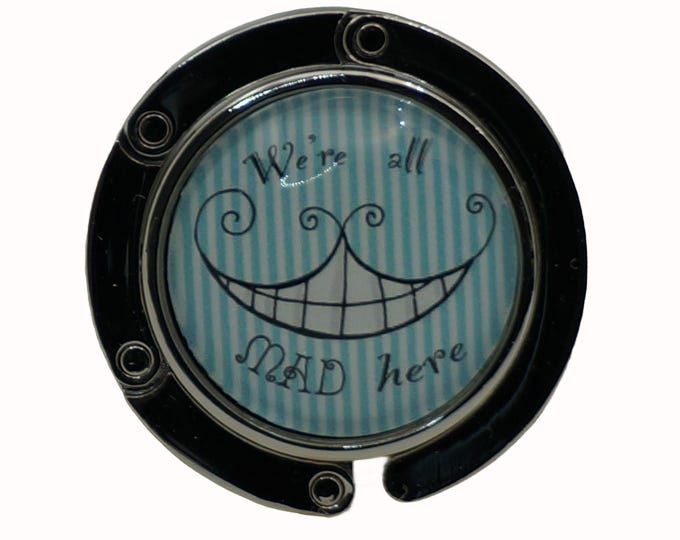 We're All Mad Here, Alice in Wonderland, Purse Holder, Purse Hook, Bag Holder, Table Top Bag Hanger