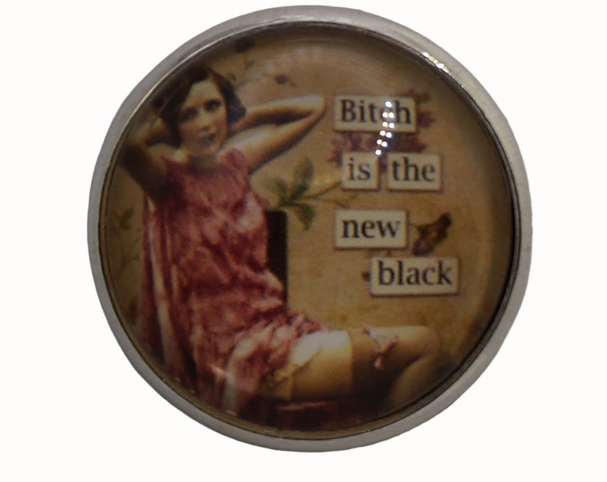 Vintage Humor, B***h is the new Black, Round Metal Brooch, Silver Plated, 2.5cm Brooch, Glass, Scarf Pin, Lapel Pin