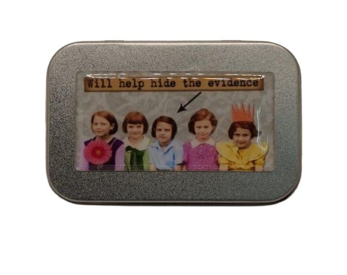 Vintage Humor Hinged Tin, Pill Box, Mints, Tobacco Case, Card Wallet