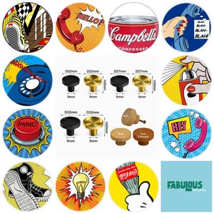 May include: A collection of circular pop art style decorative knobs featuring various graphic designs including a red panic button, a lightbulb, a Campbell's soup can, and telephones. The image includes technical diagrams showing dimensions in mm.