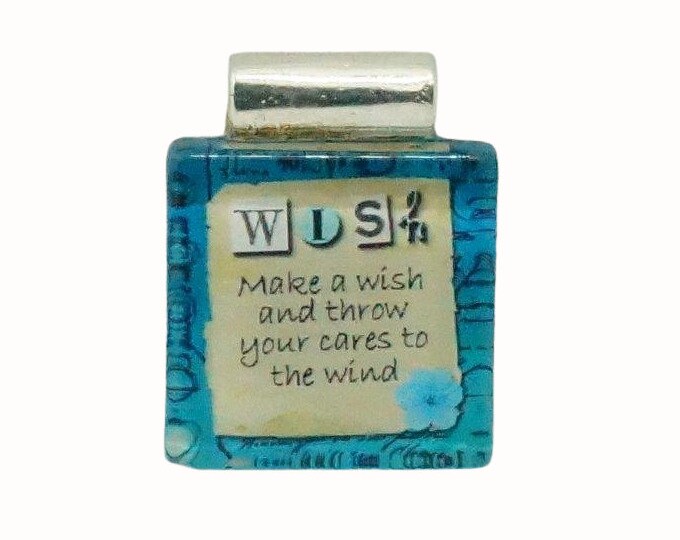 Flat Square Glass Tile Pendant with Tube Bail Wish Make a Wish and Throw Your Cares to the Wind