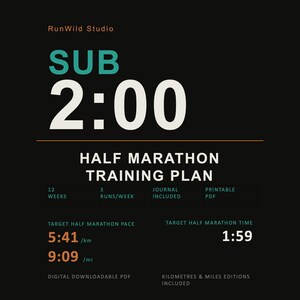 May include: A digital half marathon training plan with the text "SUB 2:00" in large white letters. The plan includes 12 weeks of training, 3 runs per week, a journal, and a printable PDF. Target pace is 5:41/km or 9:09/mi, with a target time of 1:59.