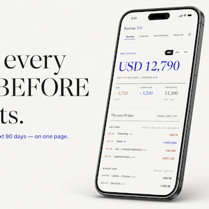 May include: A smartphone displaying the Runway 101 financial app interface with a dashboard showing USD 12,790, alongside text that reads: See every bill BEFORE it hits. Your money's next 90 days — on one page. The screen lists various expenses.