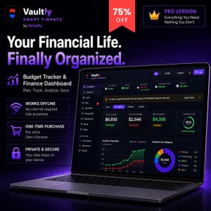 May include: A laptop displaying the Vaultly Smart Finance dashboard with financial data, charts, and graphs. Text includes: Your Financial Life. Finally Organized. Budget Tracker & Finance Dashboard. Works Offline. One-Time Purchase. Private & Secure.