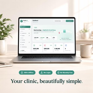 May include: A laptop displaying a Dentist 101 dashboard interface with financial metrics, appointment data, and a tooth graphic. Below the screen, three green buttons state 100% Offline, No Login, and No Monthly Fees, with the text Your clinic, beautifully simple.