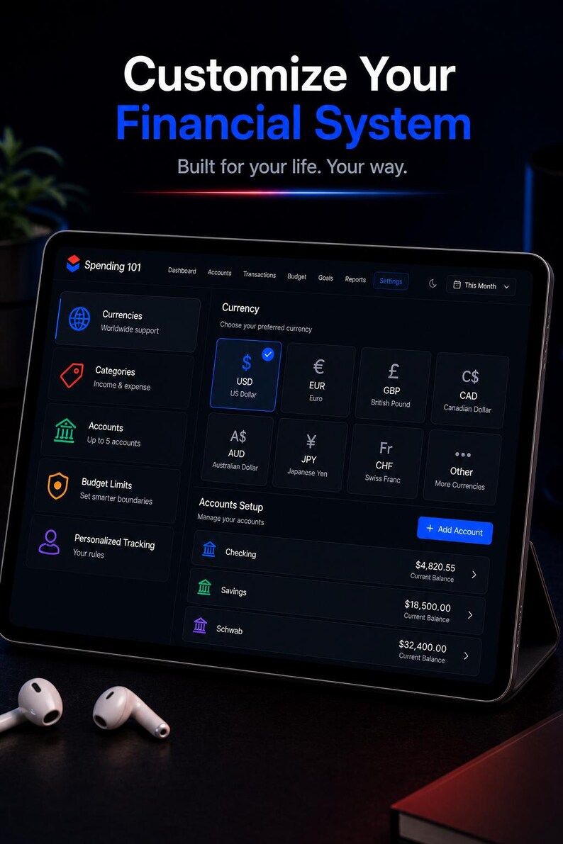 May include: A tablet displaying a dark-themed financial management interface titled Spending 101. The screen shows currency selection options including USD, EUR, GBP, CAD, AUD, JPY, and CHF, alongside an accounts setup section with checking, savings, and Schwab accounts.