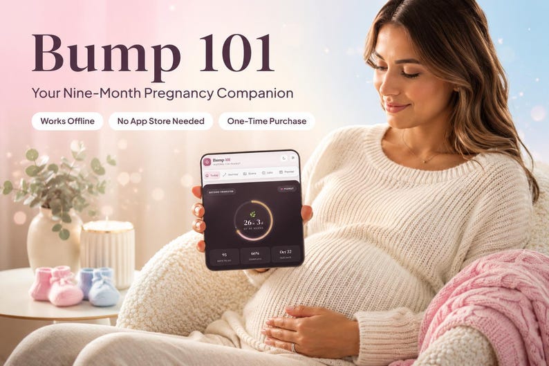 May include: A digital tablet displaying the Bump 101 pregnancy tracking interface with a circular progress ring showing 26 weeks and 3 days. The screen features text including Works Offline, No App Store Needed, and One-Time Purchase.