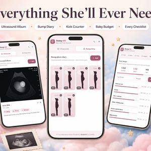 May include: Three smartphones display the Bump 101 app interface, featuring an ultrasound album, a bump photo diary, and a baby budget tracker. The background includes a pink baby onesie, a pacifier, a framed ultrasound, and a plush rabbit.