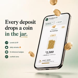 May include: A smartphone displays the SaveQuest 101 app interface showing a digital jar filling with gold coins. Text reads: Every deposit drops a coin in the jar. Features include Levels & XP, daily streaks, 8 milestone badges, and confetti wins.