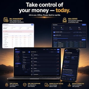 May include: A digital financial management software interface displayed on a laptop and smartphone. The screen shows dashboards for bill management, real estate tracking, and transaction records with dark mode themes and text reading Take control of your money.