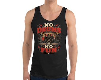 No Drums = No Fun Tank Top