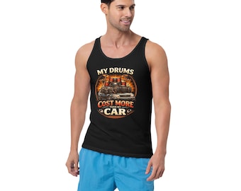 My Drums Cost More Than My Car  Tank Top