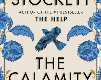 The Calamity Club: een roman van Kathryn Stockett