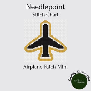May include: A needlepoint stitch chart titled Needlepoint Stitch Chart and Airplane Patch Mini. The graphic features a black airplane silhouette outlined in gold on a white grid background. A circular badge in the corner reads Digital Download.