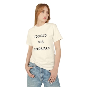 Too Old for Tutorials coding since the 90s Tee | Retro Programmer Shirt