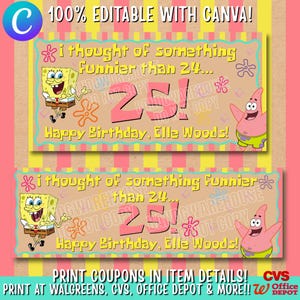 May include: Two birthday cards featuring SpongeBob SquarePants and Patrick Star. The cards read "I thought of something funnier than 24... 25! Happy Birthday, Elle Woods!" The cards are editable with Canva.