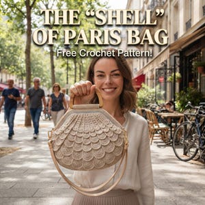 May include: A beige crochet bag with a scalloped shell pattern, featuring a wooden top handle and a long shoulder strap. The text on the image reads THE SHELL OF PARIS BAG Free Crochet Pattern! The bag has a structured frame and a light tan color.